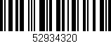 Código de barras (EAN, GTIN, SKU, ISBN): '52934320'
