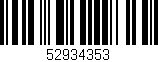 Código de barras (EAN, GTIN, SKU, ISBN): '52934353'