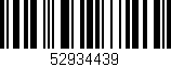 Código de barras (EAN, GTIN, SKU, ISBN): '52934439'