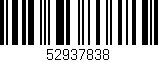 Código de barras (EAN, GTIN, SKU, ISBN): '52937838'
