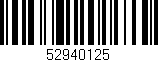 Código de barras (EAN, GTIN, SKU, ISBN): '52940125'