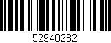 Código de barras (EAN, GTIN, SKU, ISBN): '52940282'
