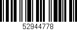 Código de barras (EAN, GTIN, SKU, ISBN): '52944778'