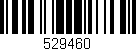 Código de barras (EAN, GTIN, SKU, ISBN): '529460'