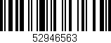 Código de barras (EAN, GTIN, SKU, ISBN): '52946563'