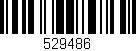 Código de barras (EAN, GTIN, SKU, ISBN): '529486'