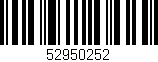 Código de barras (EAN, GTIN, SKU, ISBN): '52950252'