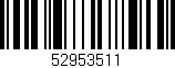 Código de barras (EAN, GTIN, SKU, ISBN): '52953511'