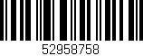 Código de barras (EAN, GTIN, SKU, ISBN): '52958758'