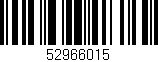 Código de barras (EAN, GTIN, SKU, ISBN): '52966015'
