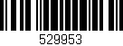 Código de barras (EAN, GTIN, SKU, ISBN): '529953'