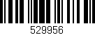 Código de barras (EAN, GTIN, SKU, ISBN): '529956'