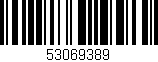 Código de barras (EAN, GTIN, SKU, ISBN): '53069389'