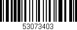 Código de barras (EAN, GTIN, SKU, ISBN): '53073403'