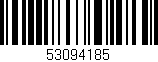 Código de barras (EAN, GTIN, SKU, ISBN): '53094185'