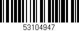 Código de barras (EAN, GTIN, SKU, ISBN): '53104947'