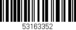 Código de barras (EAN, GTIN, SKU, ISBN): '53163352'