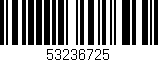 Código de barras (EAN, GTIN, SKU, ISBN): '53236725'