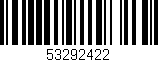 Código de barras (EAN, GTIN, SKU, ISBN): '53292422'