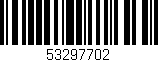 Código de barras (EAN, GTIN, SKU, ISBN): '53297702'