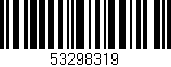 Código de barras (EAN, GTIN, SKU, ISBN): '53298319'