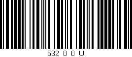 Código de barras (EAN, GTIN, SKU, ISBN): '532_0_0_U'