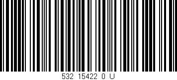 Código de barras (EAN, GTIN, SKU, ISBN): '532_15422_0_U'