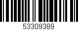 Código de barras (EAN, GTIN, SKU, ISBN): '53309389'