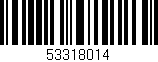 Código de barras (EAN, GTIN, SKU, ISBN): '53318014'
