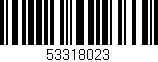 Código de barras (EAN, GTIN, SKU, ISBN): '53318023'