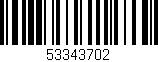 Código de barras (EAN, GTIN, SKU, ISBN): '53343702'