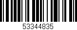 Código de barras (EAN, GTIN, SKU, ISBN): '53344835'