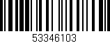Código de barras (EAN, GTIN, SKU, ISBN): '53346103'