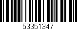 Código de barras (EAN, GTIN, SKU, ISBN): '53351347'
