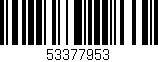 Código de barras (EAN, GTIN, SKU, ISBN): '53377953'