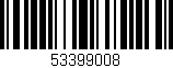 Código de barras (EAN, GTIN, SKU, ISBN): '53399008'