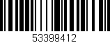 Código de barras (EAN, GTIN, SKU, ISBN): '53399412'