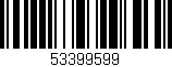 Código de barras (EAN, GTIN, SKU, ISBN): '53399599'
