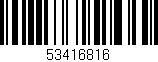 Código de barras (EAN, GTIN, SKU, ISBN): '53416816'