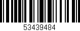 Código de barras (EAN, GTIN, SKU, ISBN): '53439484'