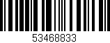 Código de barras (EAN, GTIN, SKU, ISBN): '53468833'