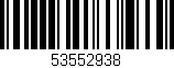 Código de barras (EAN, GTIN, SKU, ISBN): '53552938'