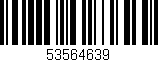 Código de barras (EAN, GTIN, SKU, ISBN): '53564639'