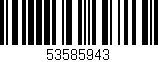 Código de barras (EAN, GTIN, SKU, ISBN): '53585943'
