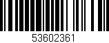 Código de barras (EAN, GTIN, SKU, ISBN): '53602361'