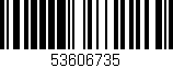 Código de barras (EAN, GTIN, SKU, ISBN): '53606735'