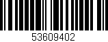 Código de barras (EAN, GTIN, SKU, ISBN): '53609402'