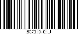 Código de barras (EAN, GTIN, SKU, ISBN): '5370_0_0_U'