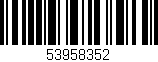 Código de barras (EAN, GTIN, SKU, ISBN): '53958352'