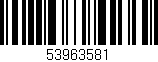 Código de barras (EAN, GTIN, SKU, ISBN): '53963581'
